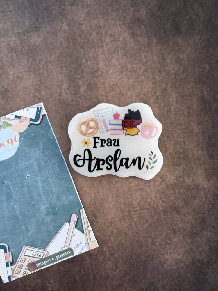 Frau / Almanca İsme özel Rozet