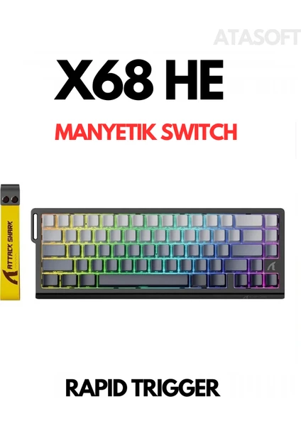 Attack Shark X68HE Rapid Trigger 0.125MS Manyatik Switch Rgb App Uygulamalı Gaming Oyuncu Klavye