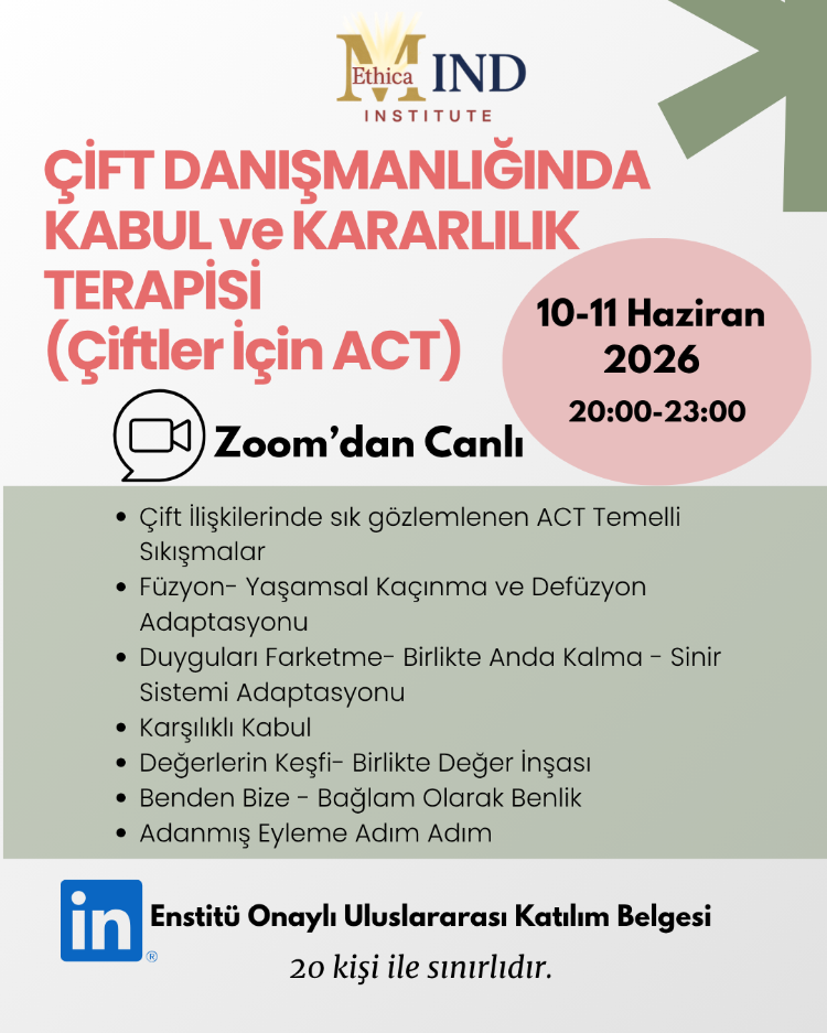 ÇİFT DANIŞMANLIĞINDA KABUL ve KARARLILIK TERAPİSİ UYGULAMALARI