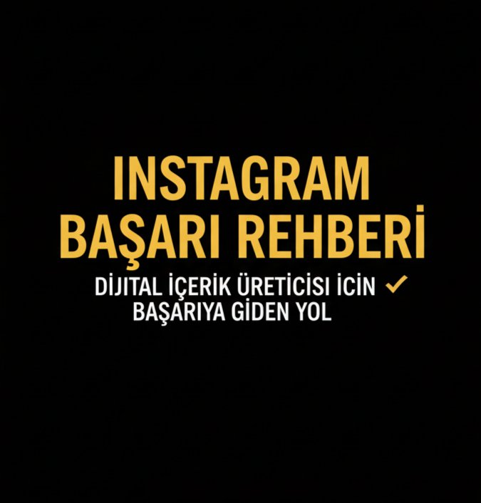 Instagram başarı rehberi