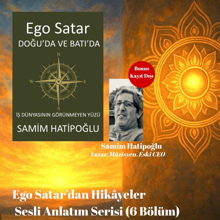 Ego Satar’dan Hikâyeler – Tam Seri (6 Bölüm)