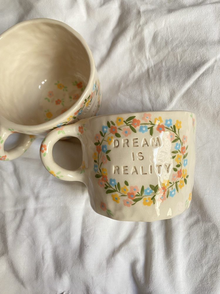 Flower Handmade Mug- Dream is Reality