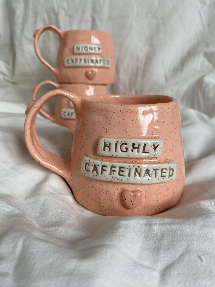 “Highly Caffeinated” 3D Handmade Ceramic Mug