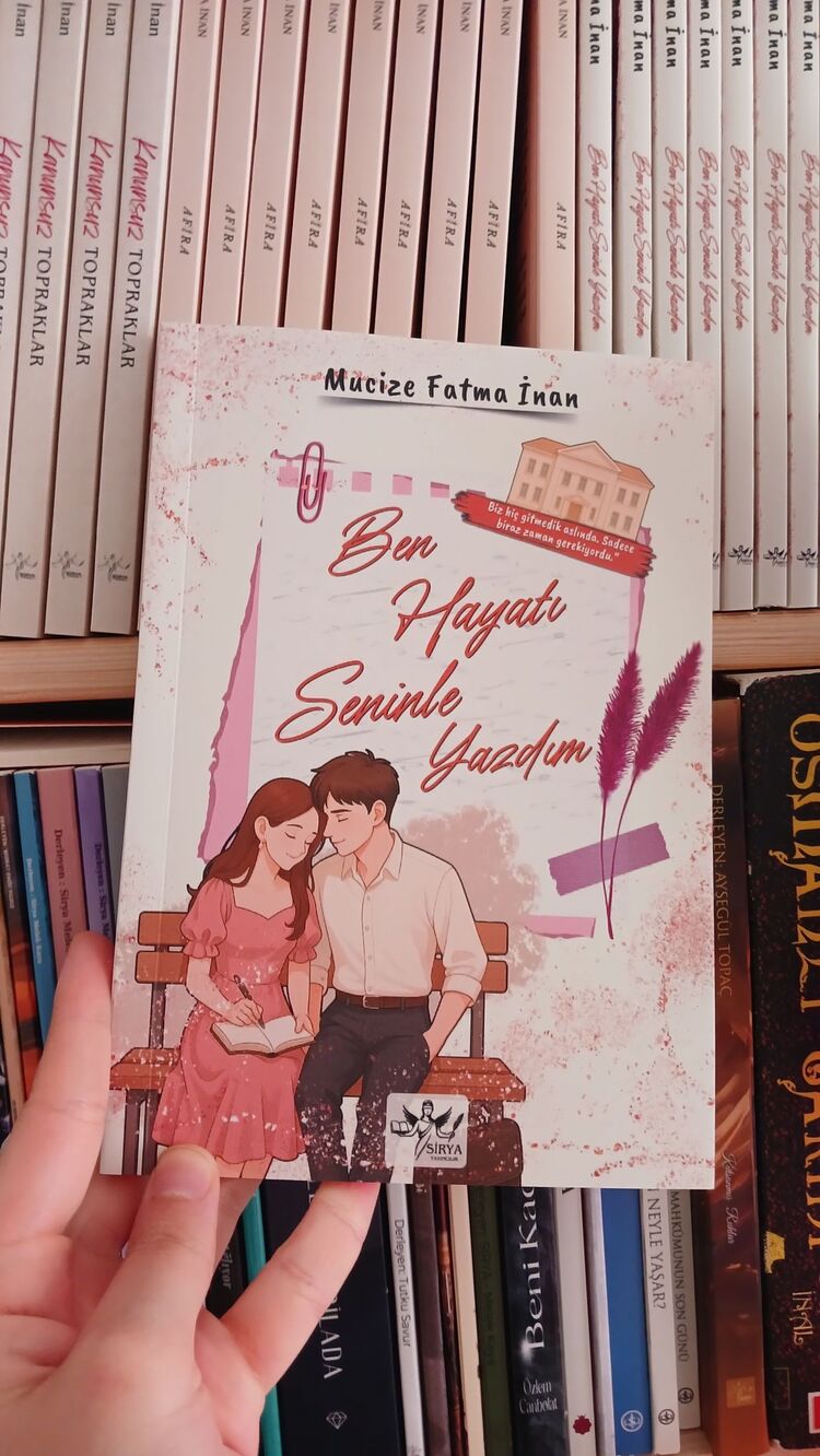BEN HAYATI SENİNLE YAZDIM 