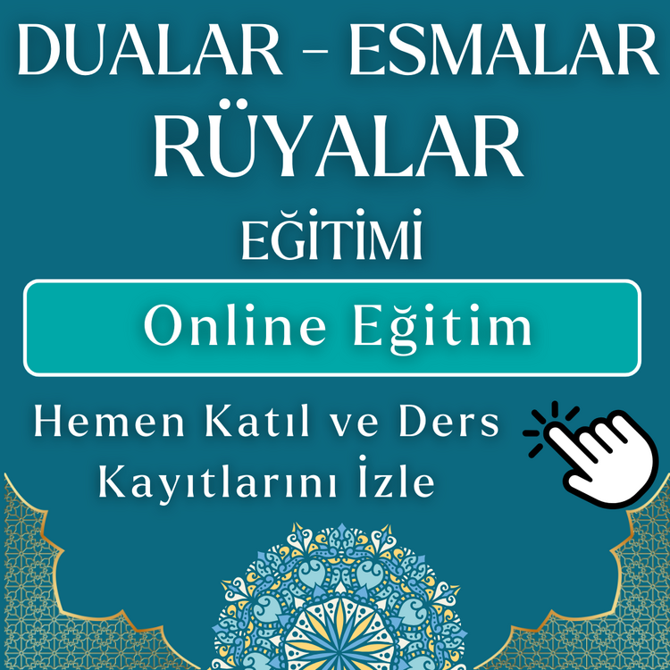 DUALAR - ESMALAR - RÜYALAR EĞİTİMİ / Online Video