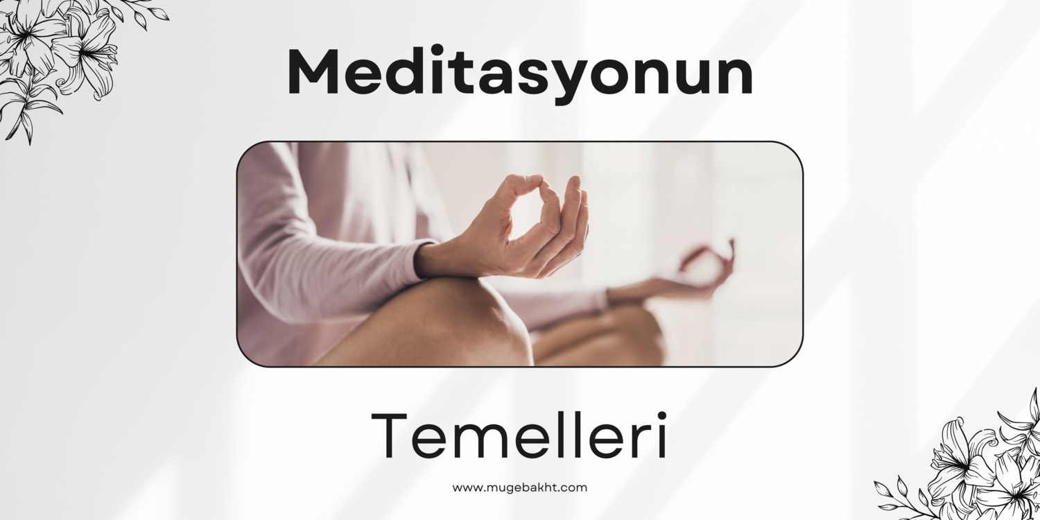 Meditasyonun Temelleri