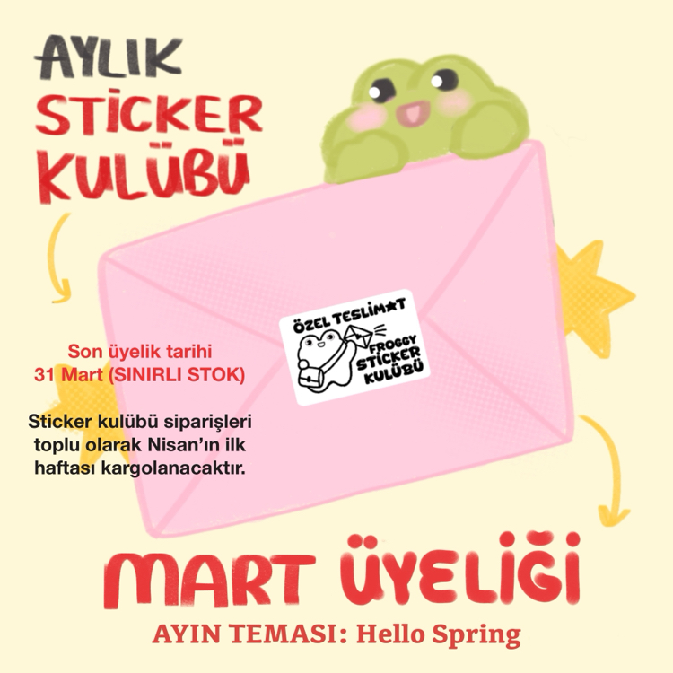Mart Ayı Sticker Kulübü Üyeliği - Bahar Koleksiyonu