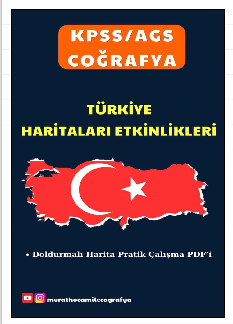 KPSS-AGS COĞRAFYA HARİTA ETKİNLİKLERİ (DOLDURMALI) PDF NOTU KİTAP OLARAK GELMEZ! 