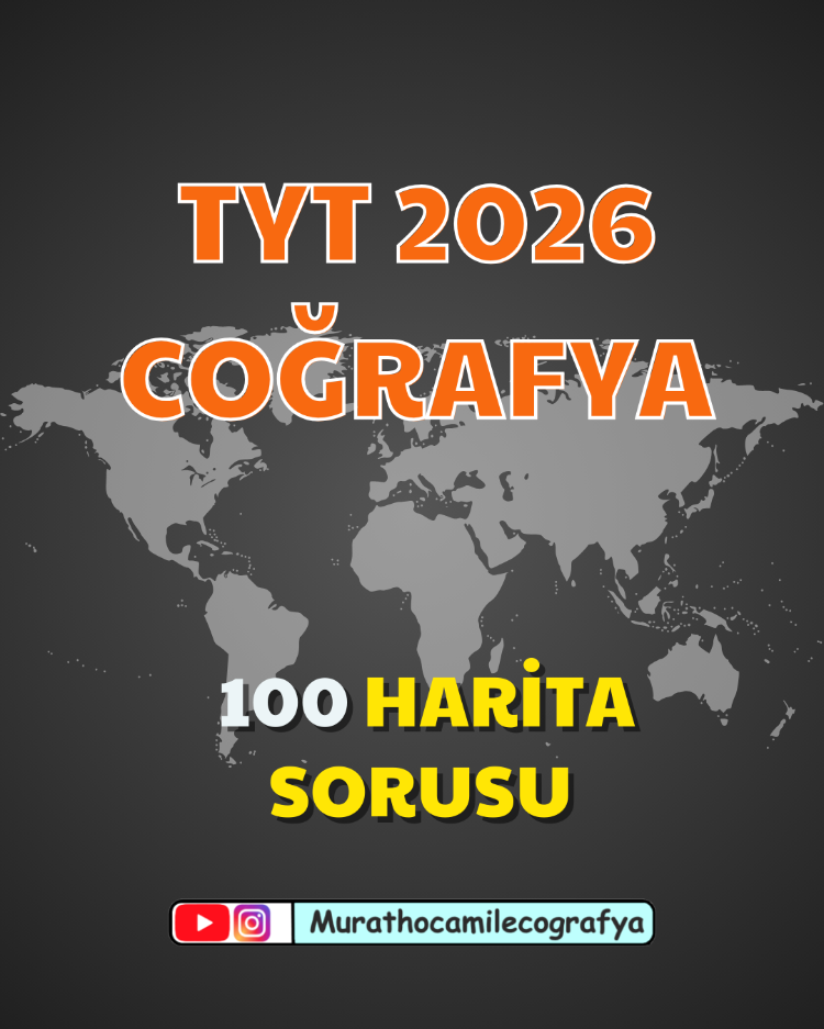  TYT COĞRAFYA 100 HARİTA SORUSU PDF'i  KİTAP OLARAK GELMEZ! (mailden gönderilir)