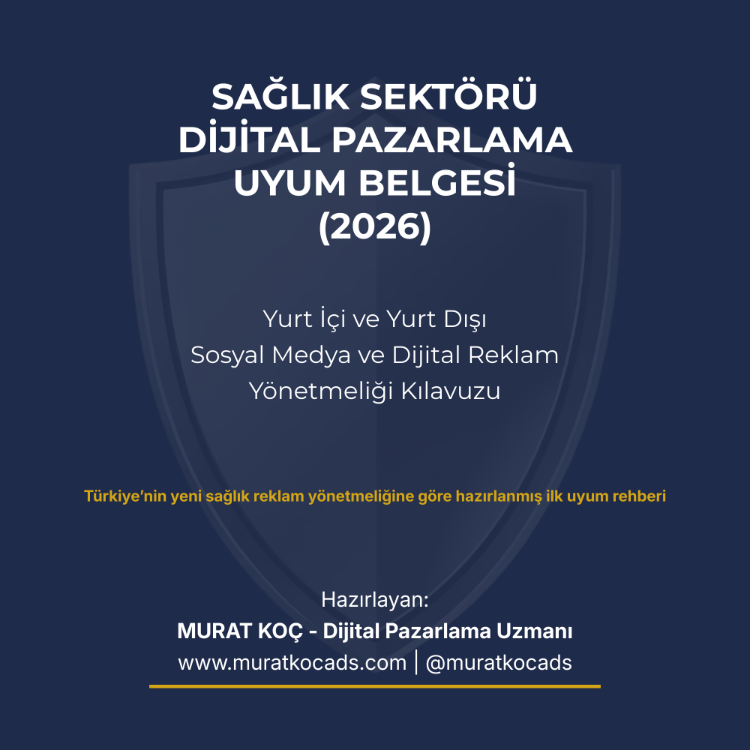 SAĞLIK SEKTÖRÜ DİJİTAL PAZARLAMA UYUM BELGESİ (2026)