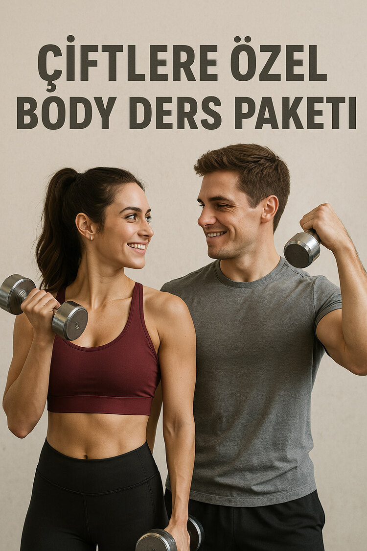 Çiftlere Özel Body Paketi (Mayıs Ayı)