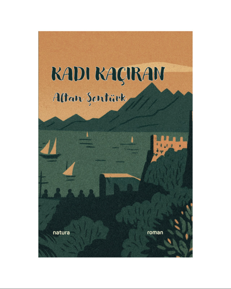Kadı Kaçıran - Altan ŞENTÜRK