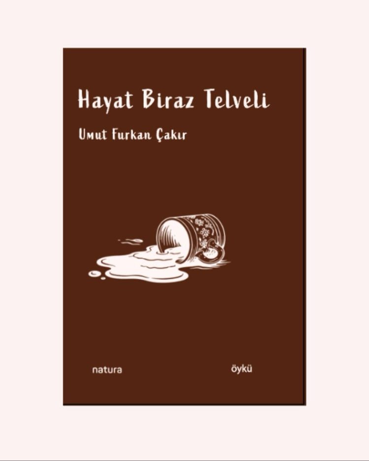 Hayat Biraz Telveli - Umut Furkan Çakır (ön sipariş)