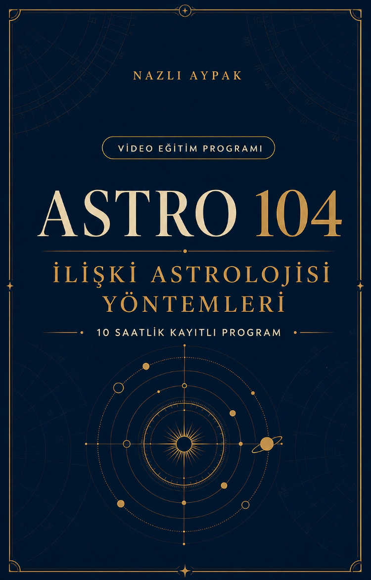ASTRO 104 | İlişki Astrolojisi Yöntemleri Programı