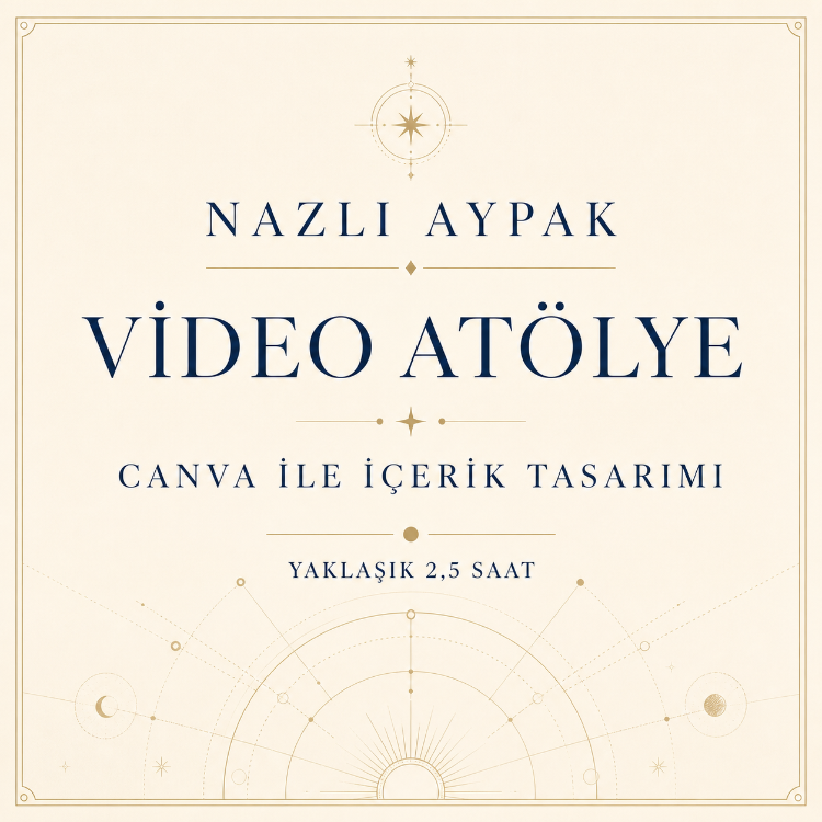 CANVA İLE İÇERİK TASARIMI VİDEO ATÖLYESİ