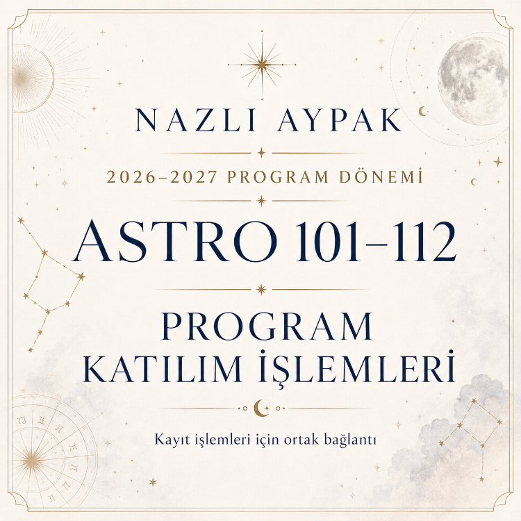 2026–2027 ASTRO 101–112 | Program Katılım 