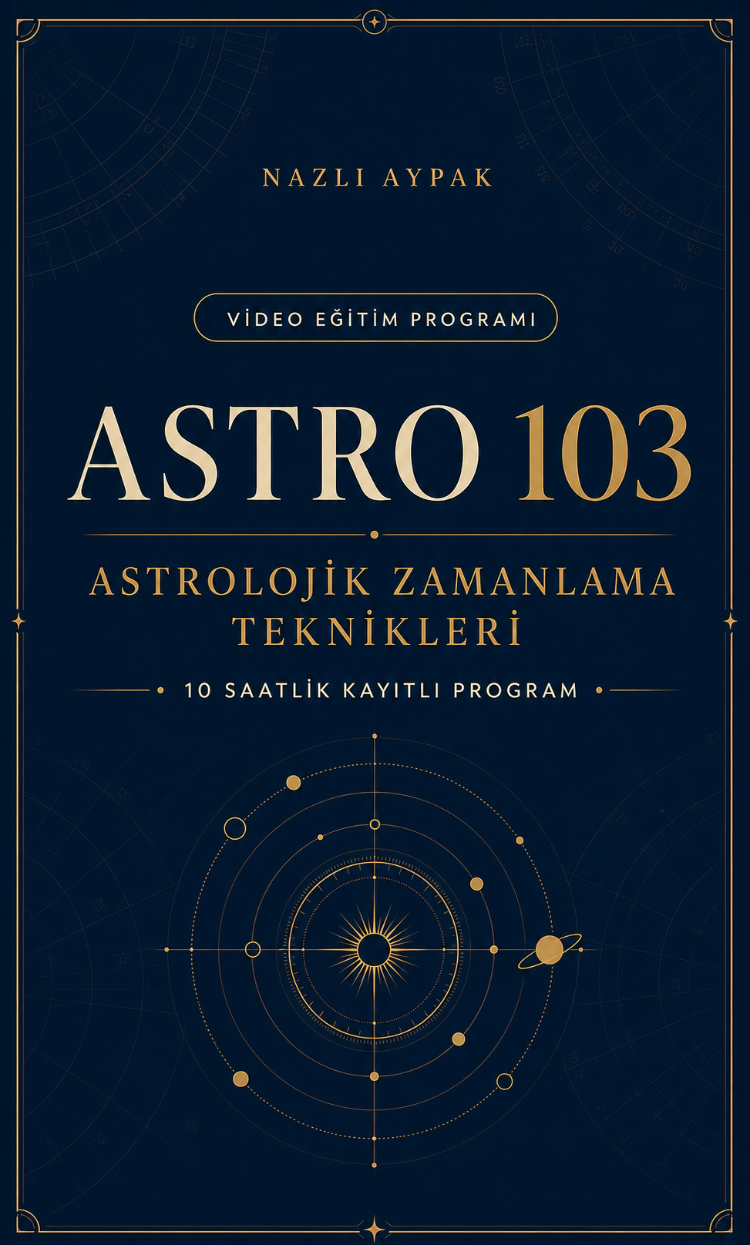 ASTRO 103 | Astrolojik Zamanlama Teknikleri Programı