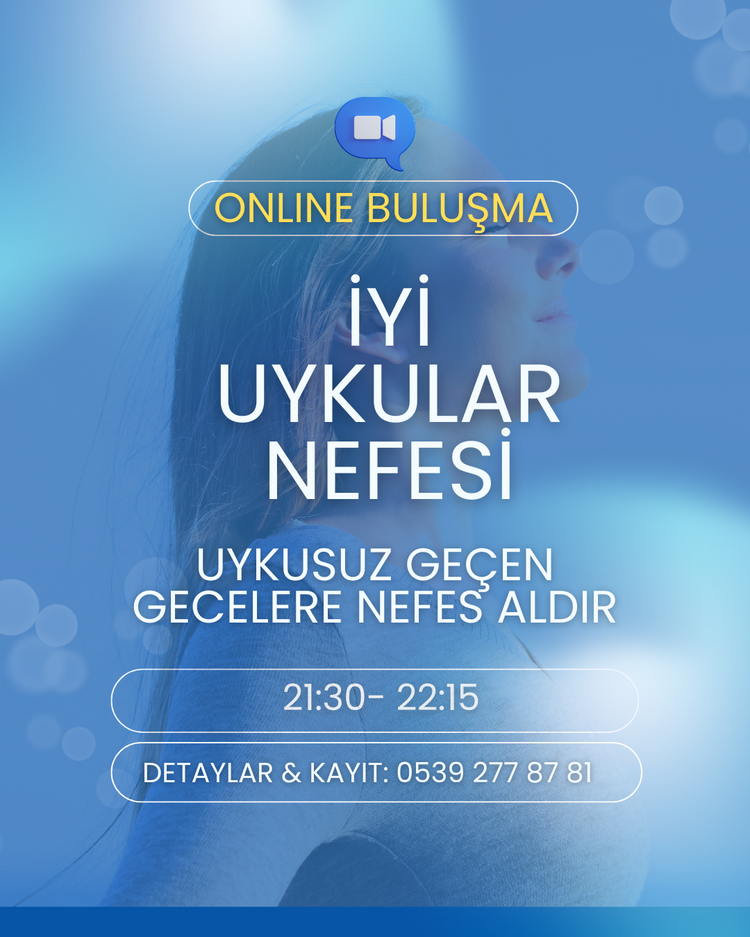 ONLİNE NEFES SEANSI UYKUDAN ÖNCE DERİN BİR NEFES MOLASI