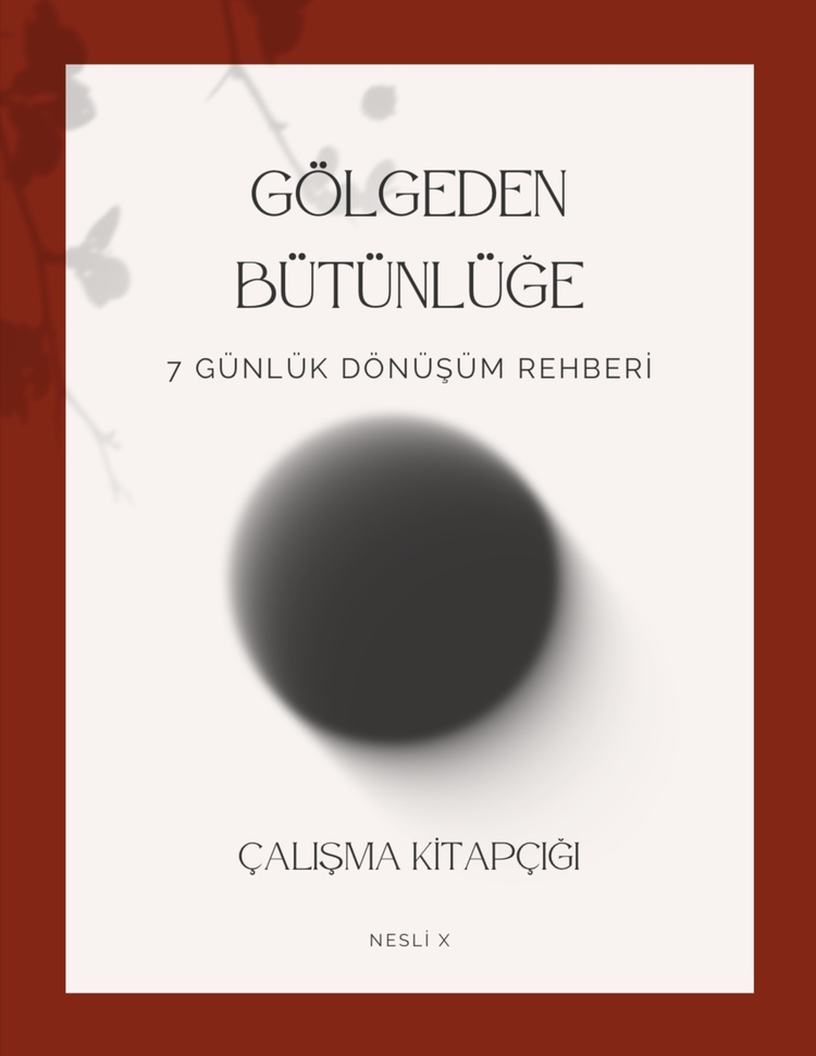 Gölgeden Bütünlüğe 7 Günlük Cinsel Dönüşüm Rehberi (Dijital PDF)