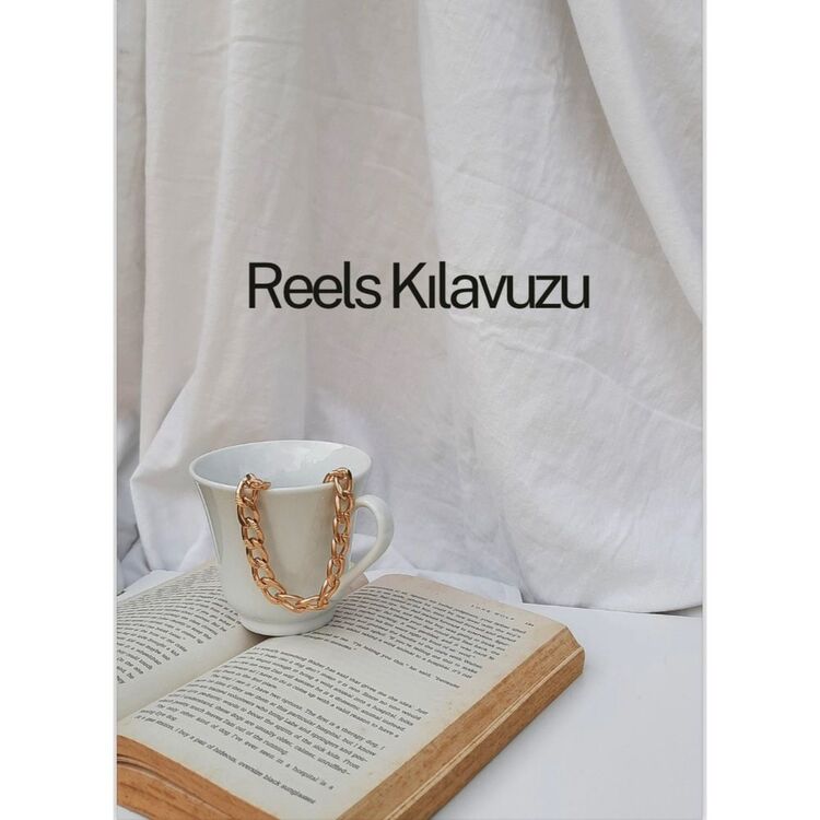 Reels kılavuzu

