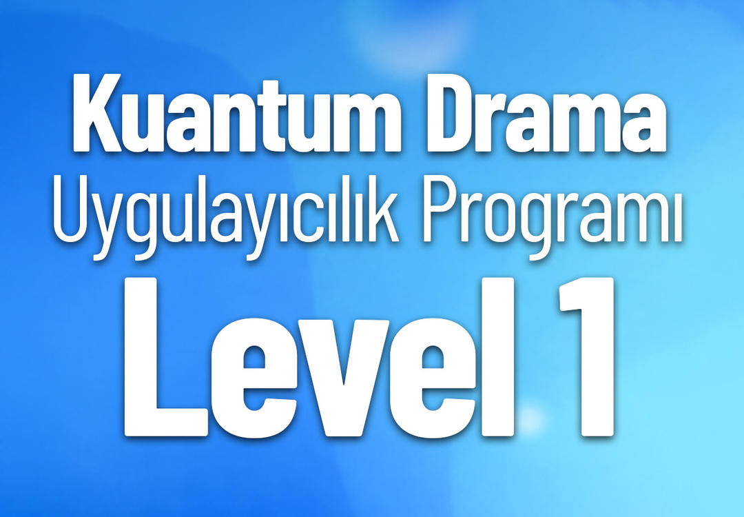 KUANTUM DRAMA UYGULAYICILIK YENİ SINIF İSTANBUL-YÜZYÜZE