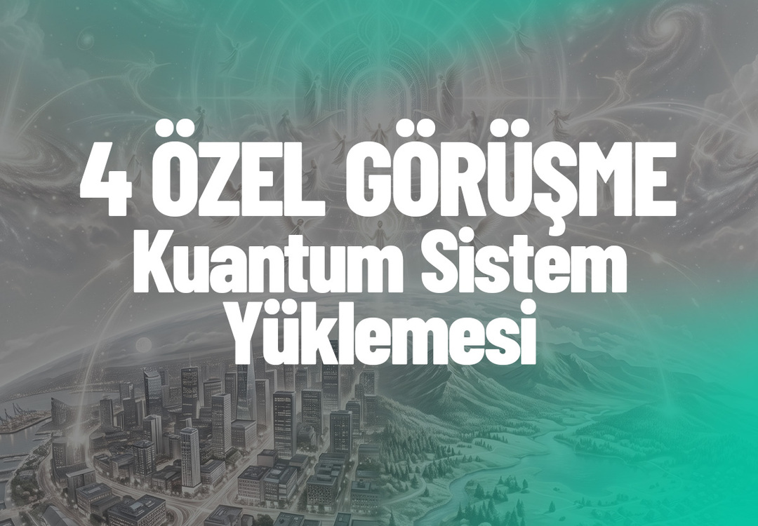 Şebnem Tacigut ile Birebir Özel Kuantum Sistem Yüklemesi