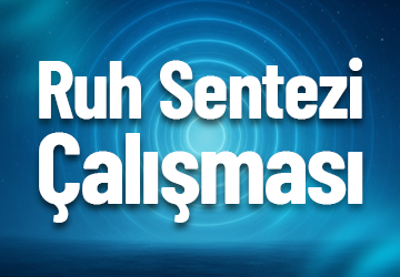 Ruh Sentezi Çalışması