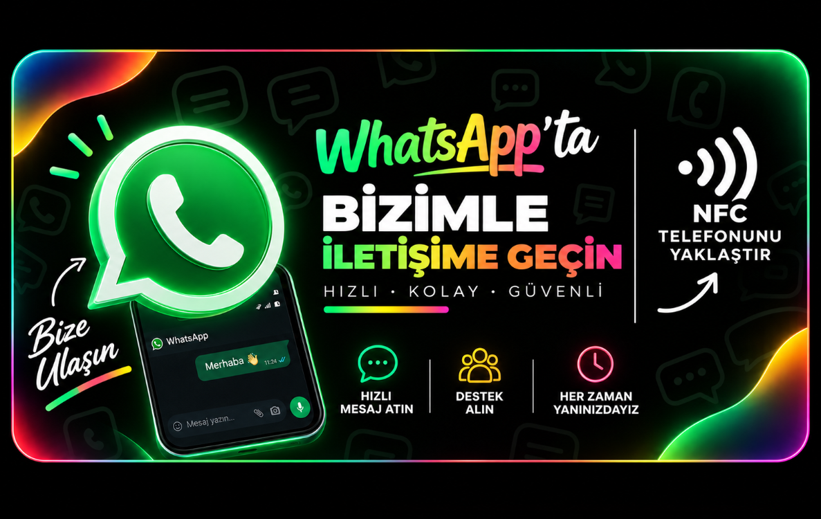 WhatsApp NFC Kartı | Tek Dokunuşla Mesaj