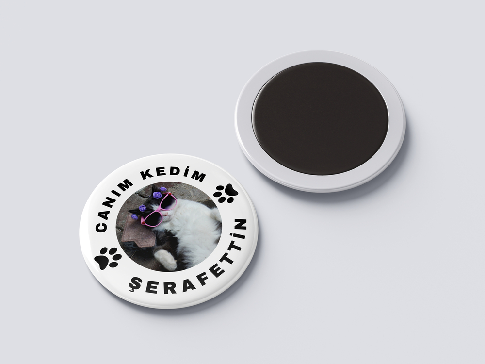 CANIM KEDİM ROZET BUTON MAGNET 5 ADET- KİŞİSELLEŞTİRİLEBİLİR