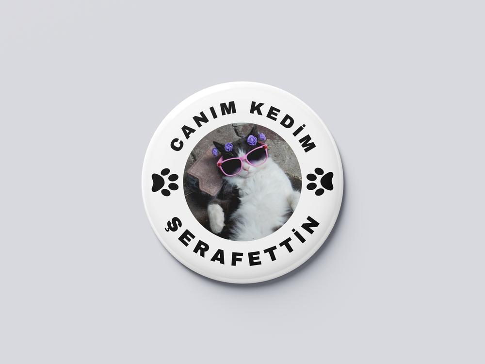 CANIM KEDİM ROZET BUTON MAGNET 5 ADET- KİŞİSELLEŞTİRİLEBİLİR