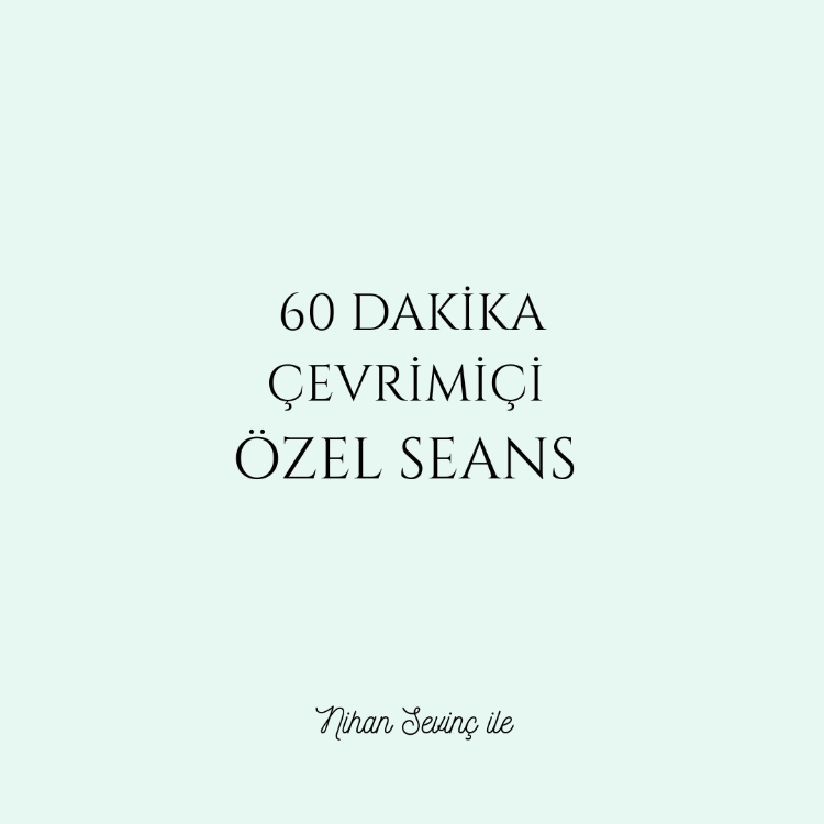 Özel Çevrimiçi Seans (60 Dakika)