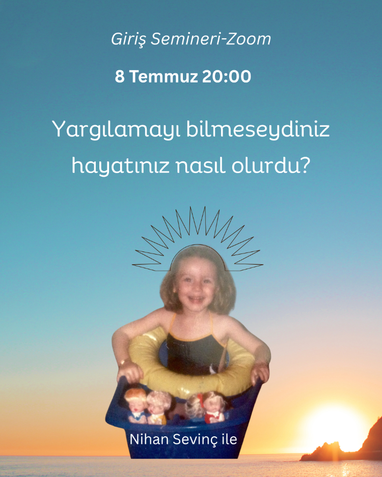 Yargılamayı Bilmeseydiniz Hayatınız Nasıl Olurdu? 8 Temmuz Zoom