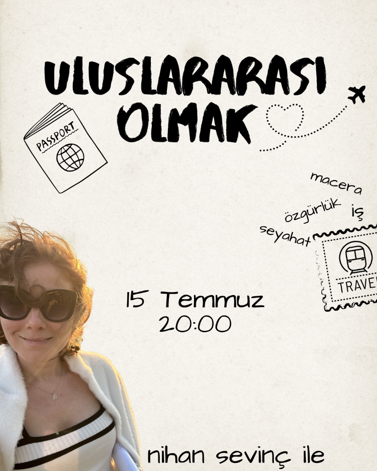 Uluslararası Olmak | Zoom | 15 Temmuz