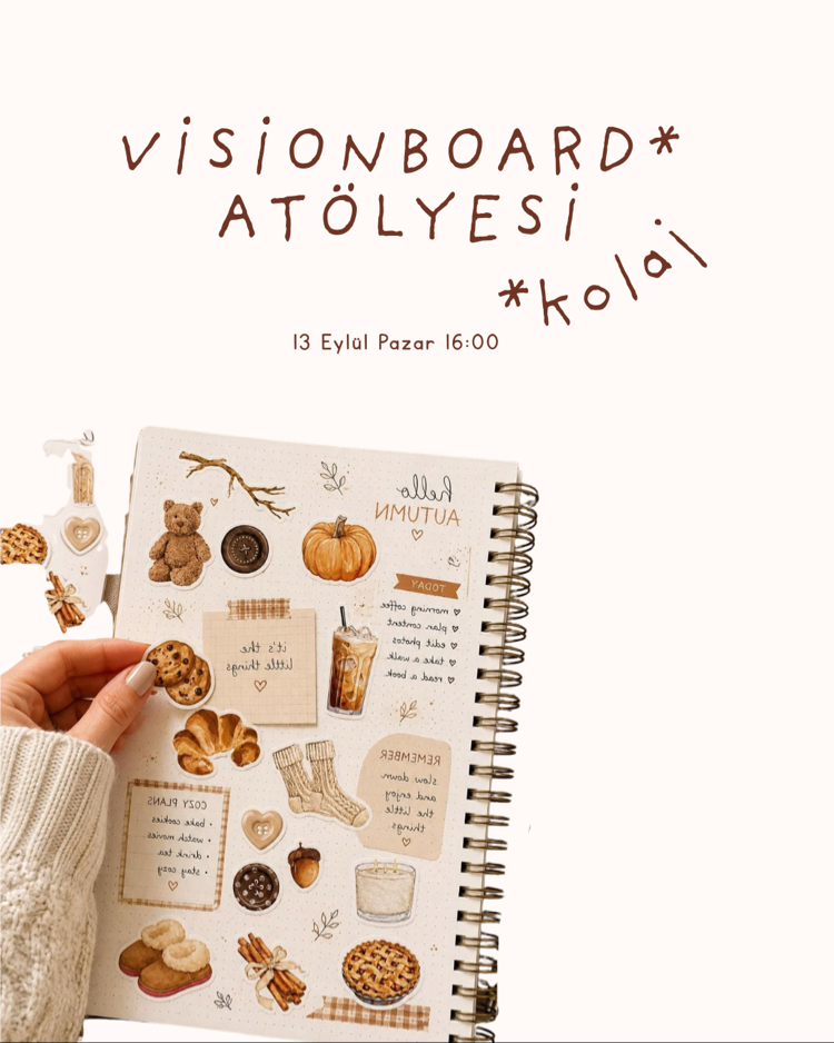 Visionboard/Kolaj Atölyesi 13 Eylül Pazar 16:00