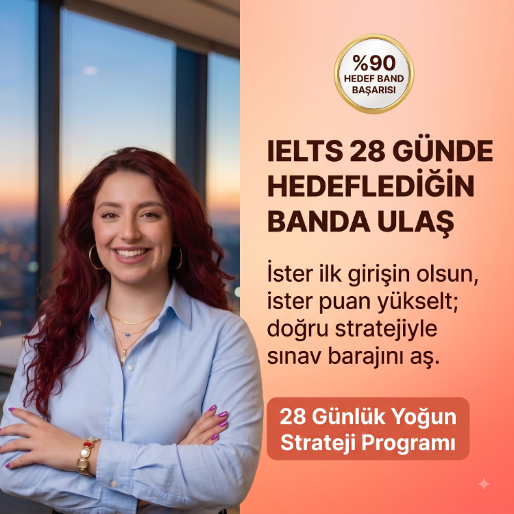 IELTS STRATEJİ KAMPI: 28 Günde Hedefine Ulaş