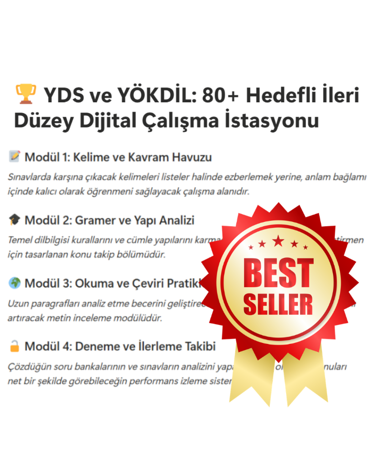 YDS ve YÖKDİL: 80+ Hedefli Dijital Çalışma İstasyonu