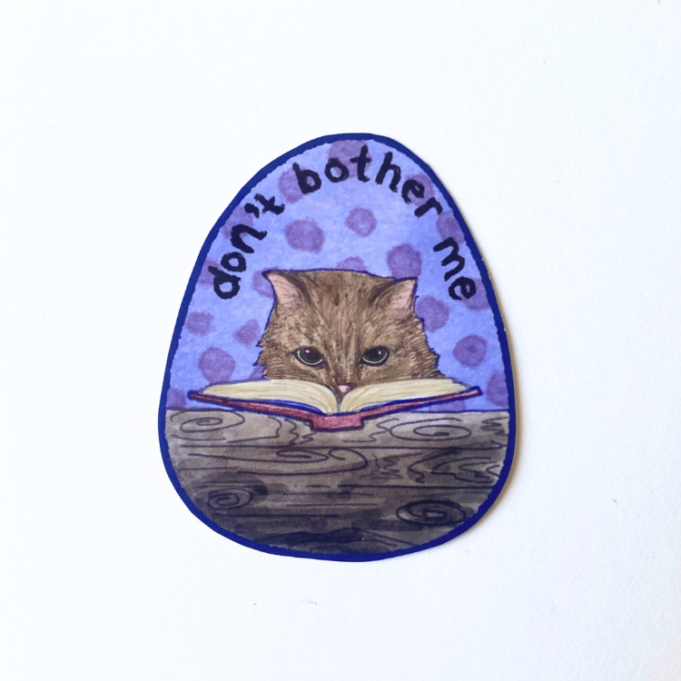 Don't Bother Me - Sticker