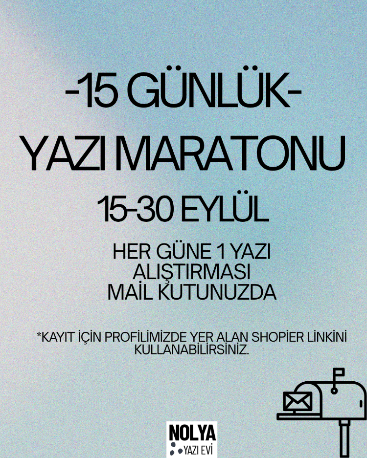 15 günlük Yazı Maratonu (15-30 Eylül)