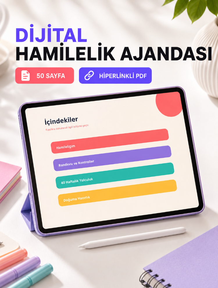 40 Haftalık Dijital Hamilelik Ajandası – Hiperlinkli 50 Sayfa PDF Gebelik Takip Planlayıcısı