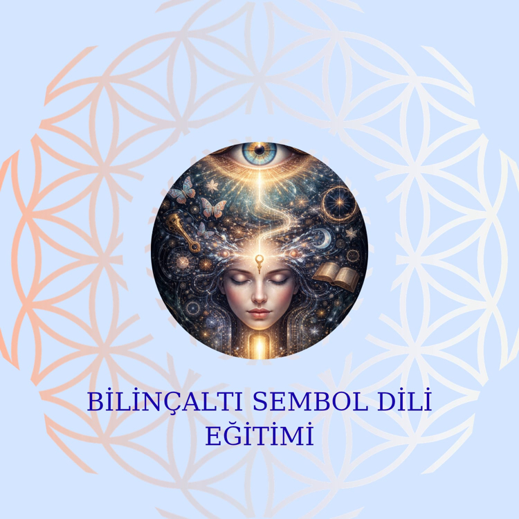 BİLİNÇALTI SEMBOL DİLİ EĞİTİMİ