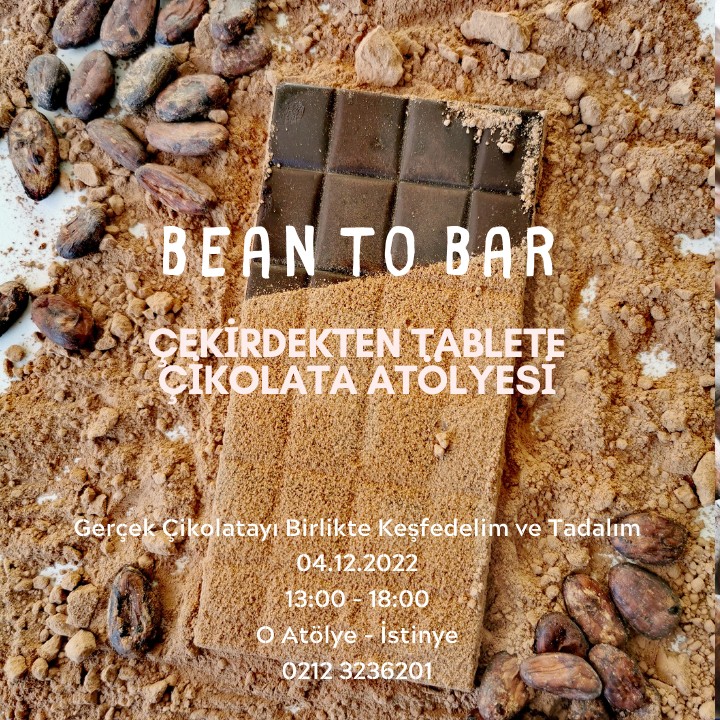 Bean to Bar Çikolata Atölyesi 04.12.2022, 13:00 -18:00
