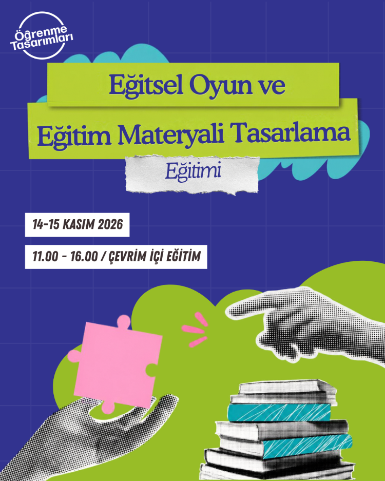 Eğitsel Oyun ve Eğitim Materyali Tasarlama Eğitimi