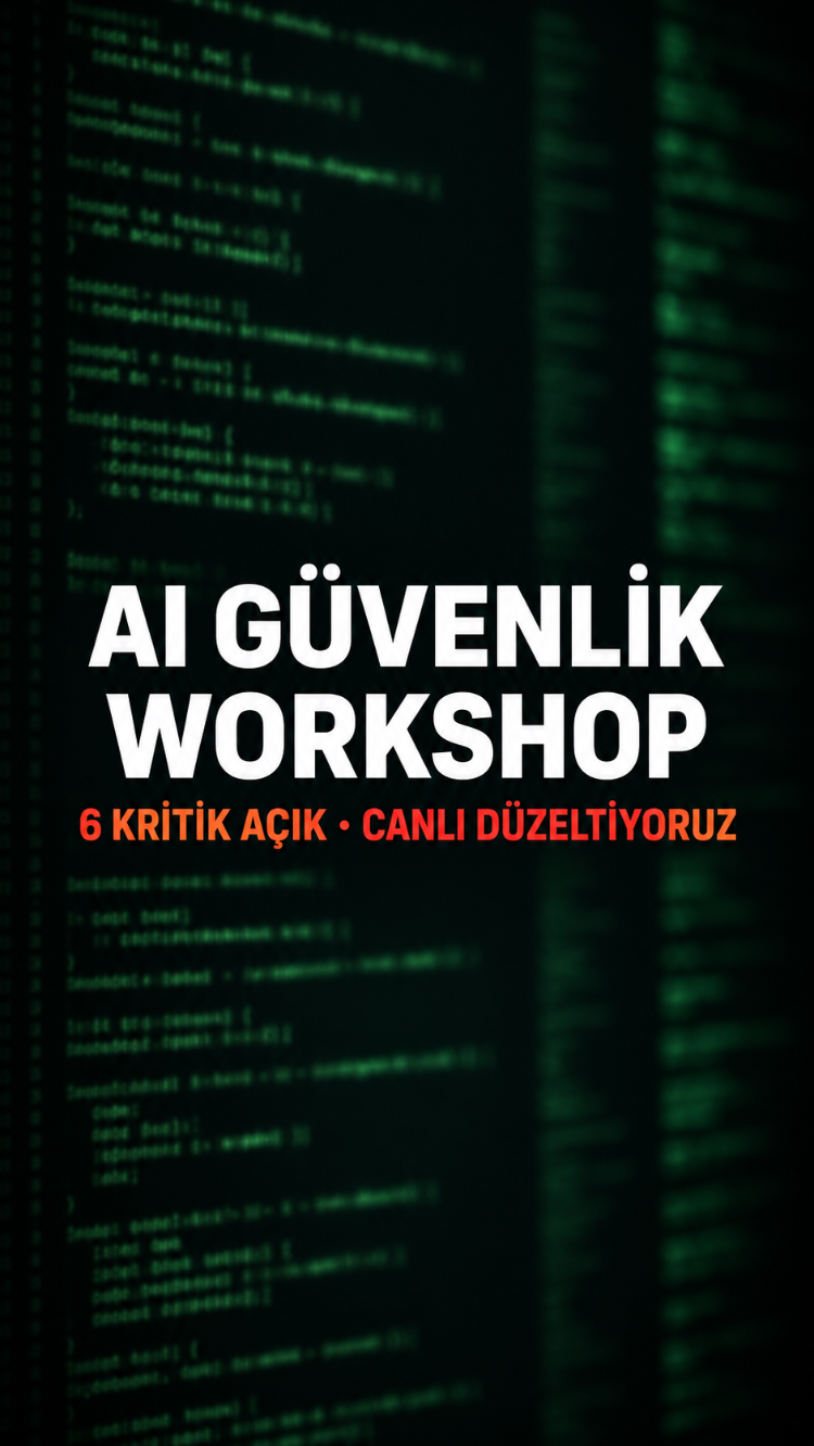 AI Güvenlik Workshop — Canlı 2 Saat