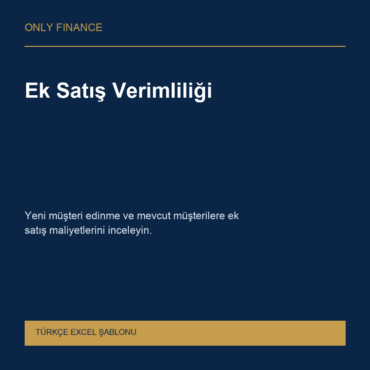 Ek Satış Verimliliği — Türkçe Excel
