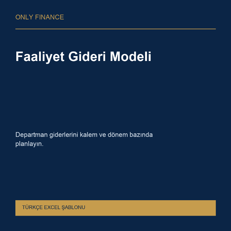 Faaliyet Gideri Modeli — Türkçe Excel