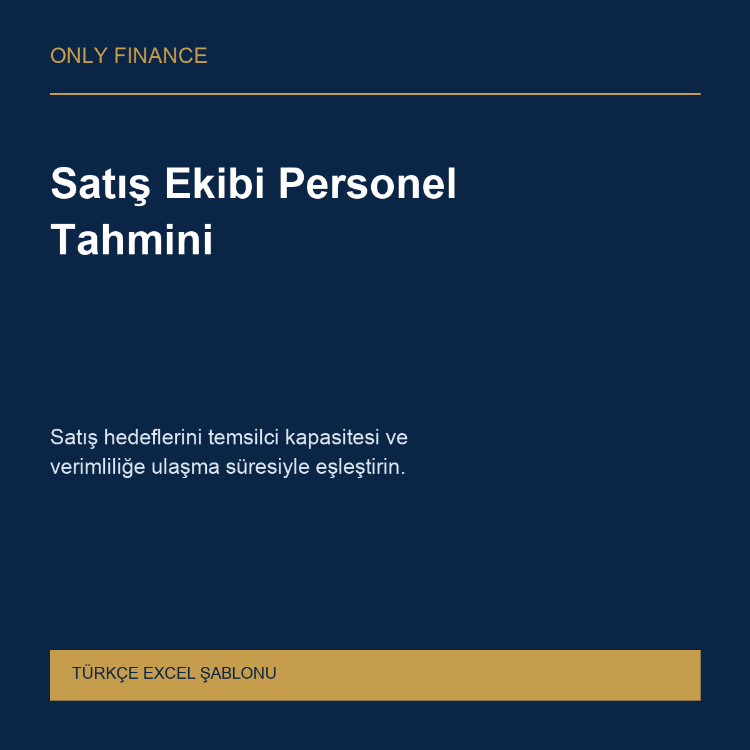 Satış Ekibi Personel Tahmini — Türkçe Excel