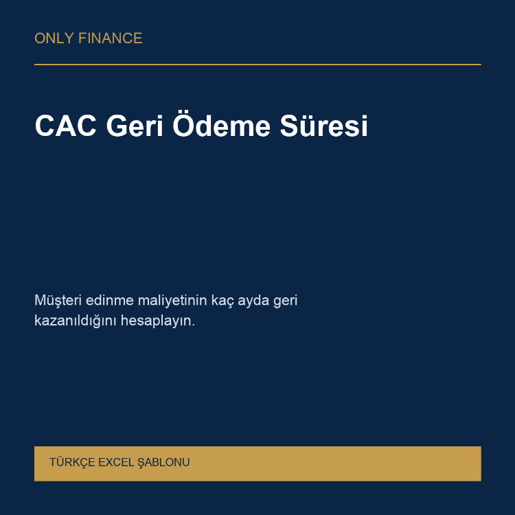 CAC Geri Ödeme Süresi — Türkçe Excel