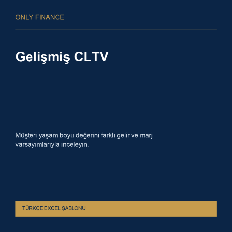 Gelişmiş CLTV — Türkçe Excel