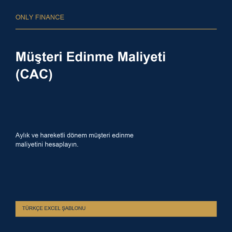 Müşteri Edinme Maliyeti (CAC) — Türkçe Excel