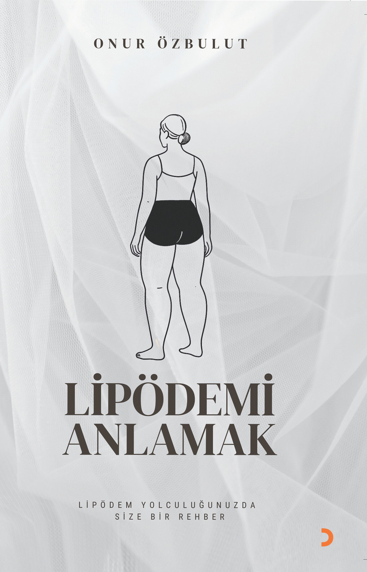 Lipödemi Anlamak – Onur Özbulut